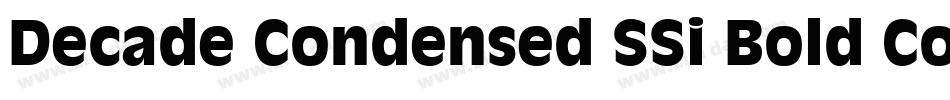 Decade Condensed SSi Bold Condensed字体转换